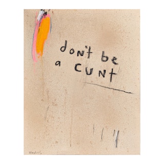 “Don't Be a Cunt” Abstract Contemporary Black & Tan Text Painting 2023